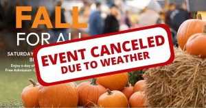 A fall for all graphic with a large canceled due to weather graphic over it.