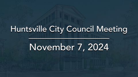 Image for Huntsville City Council Meeting ? November 7, 2024