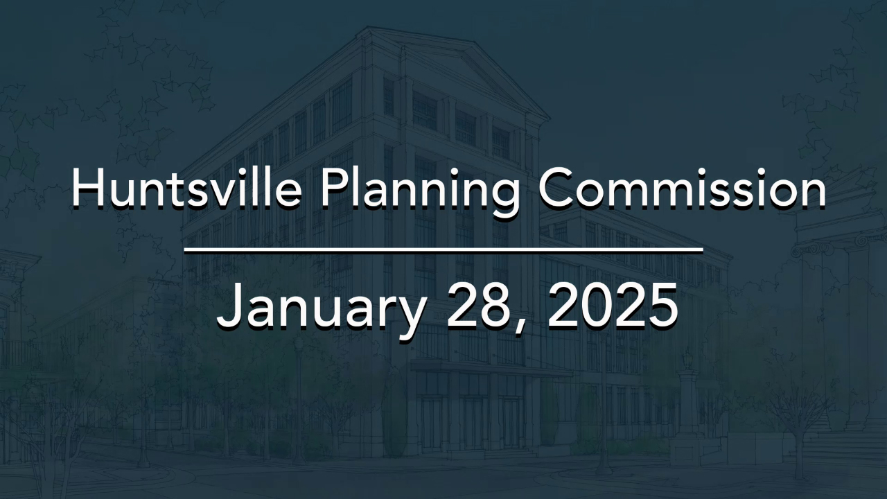 Image for Huntsville Planning Commission Meeting – January 2025